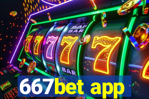 667bet app